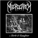 Necrocracy - II: Birth & Slaughter